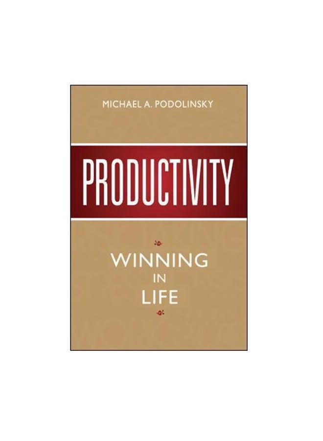 Productivity: Winning In Life paperback english - 16-Aug-11