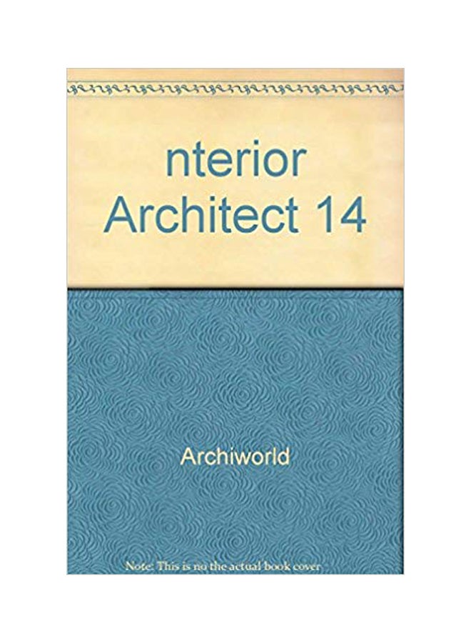 Interior Architecht 14 Hardcover English by Archiworld 