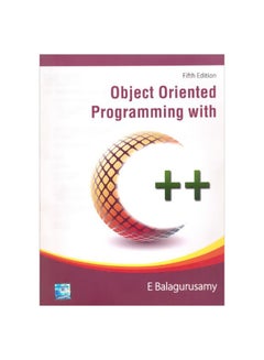 Object Oriented Programming With C++ Paperback English by E Balaguruswamy - 1-Jun-11 