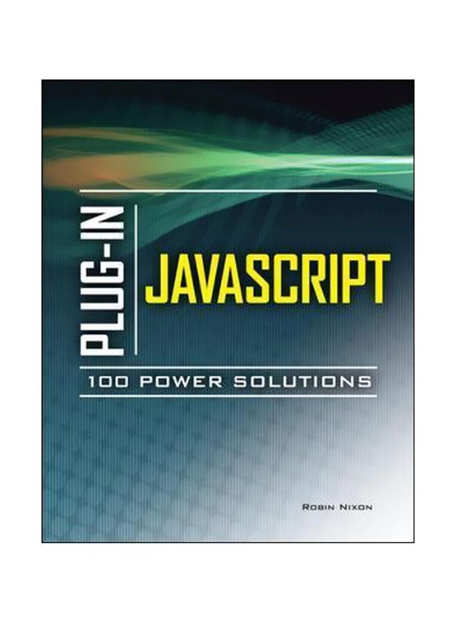 null - Plug-In Javascript 100 Power Solutions Paperback English by Robin Nixon - 23-Nov-10 - Image 1