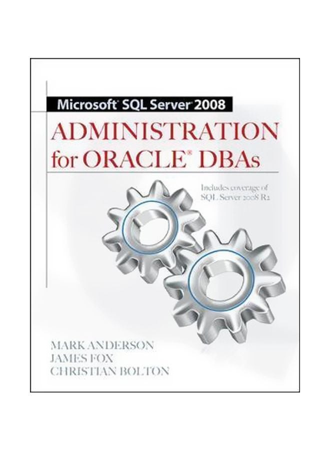Microsoft Sql Server 2008 Administration For Oracle Dbas Paperback English by Mark Anderson - 23-Nov-10