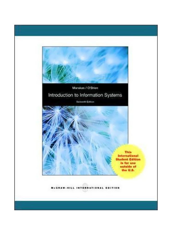 Introduction To Information Systems Paperback English by George M. Marakas - 3/7/2012 