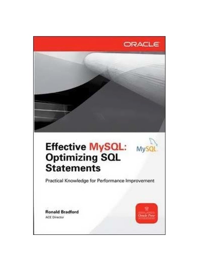 Effective MySQL Optimizing SQL Statements Paperback English by Ronald Bradford - 13-Apr-12