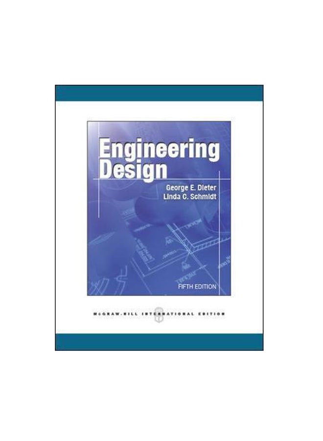 Engineering Design Paperback English by George Dieter - 16-May-12 