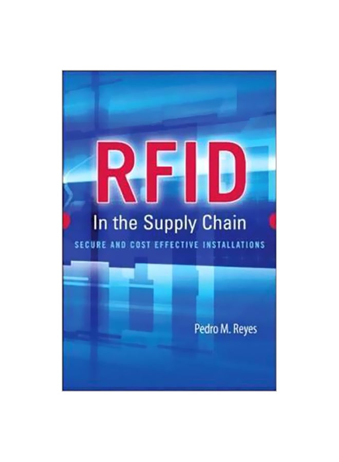RFID: In The Supply Chain Hardcover English by Pedro Reyes - 11-Feb-11 
