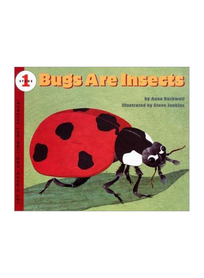 Bugs Are Insects Paperback English by Anne Rockwell - 13-Jul-01 