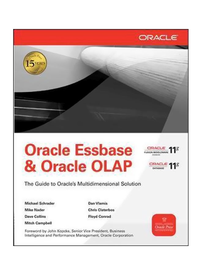 Oracle Essbase And Oracle Olap: The Guide to Oracle Multidimensional Solution paperback english - 3-Feb-10