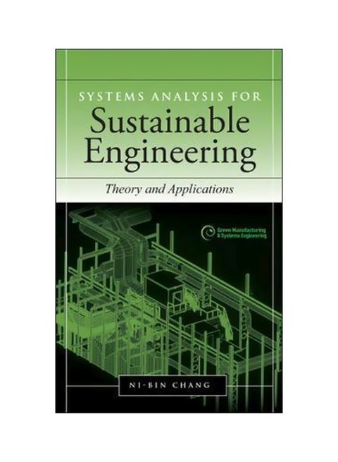 Systems Analysis For Sustainable Engineering: Theory And Applications Hardcover English by Ni-Bin Chang - 27-Dec-10