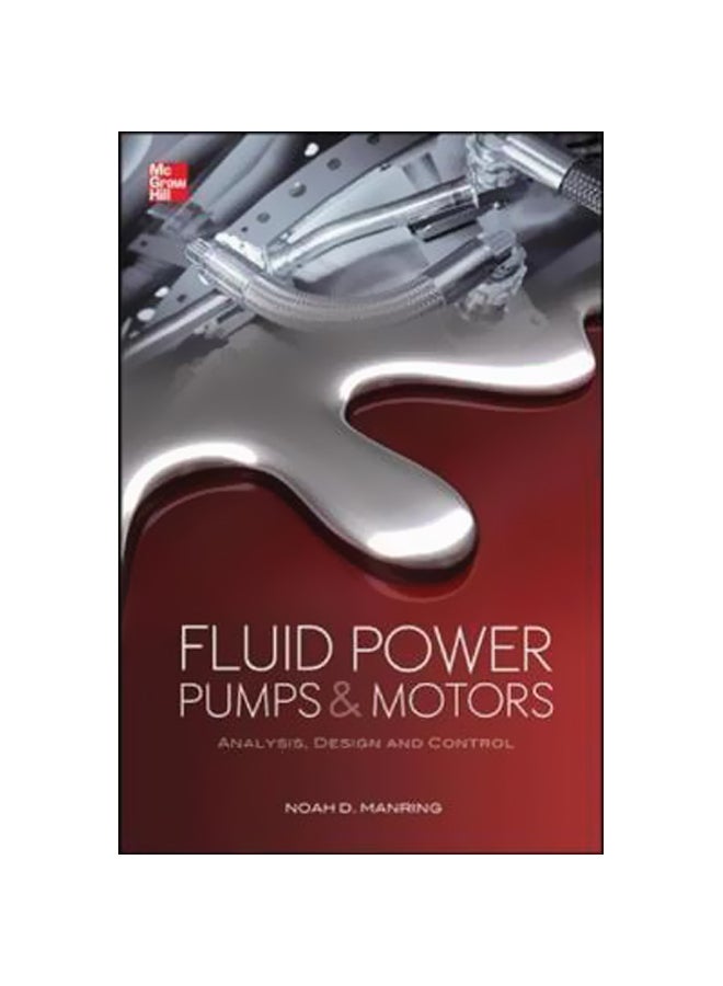 Fluid Power Pumps And Motors Hardcover English by Noah Manring - 23-Aug-13
