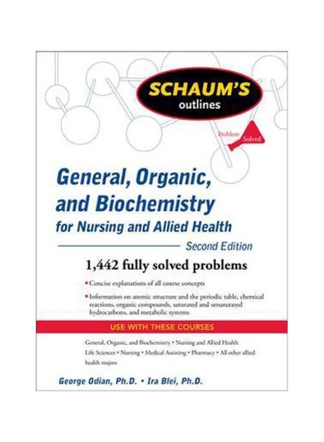 Schaum's Outline Of General, Organic, And Biochemistry For Nursing And Allied Health paperback english - 14-Aug-09 - v1560339254/N26590928A_1