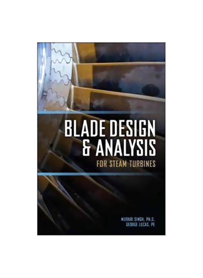 Blade Design And Analysis For Steam Turbines Hardcover English by Murari Singh - 27-May-11 