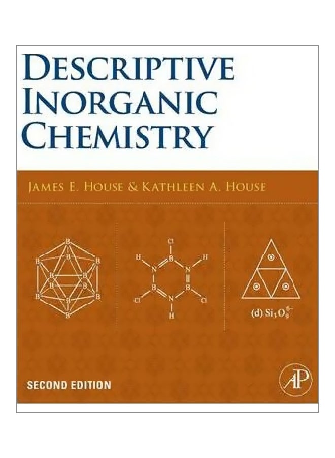 Descriptive Inorganic Chemistry Paperback English by James E. House 