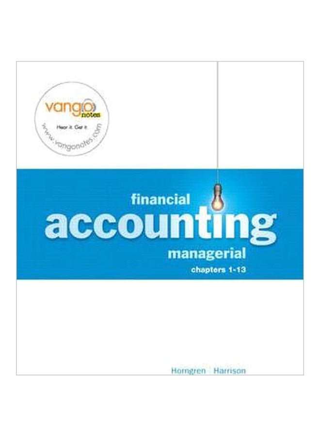 Financial And Managerial Accounting-financial, Chapter 1-13 Paperback English by Walter T. Harrison - 28-Feb-07 