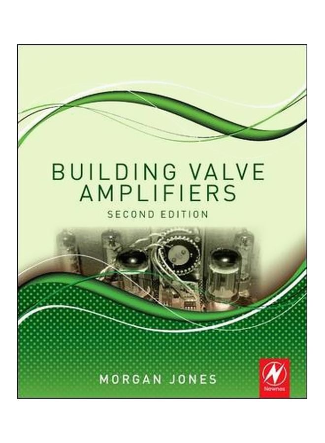 Building Valve Amplifiers Paperback English by Morgan Jones - 24-Feb-14 