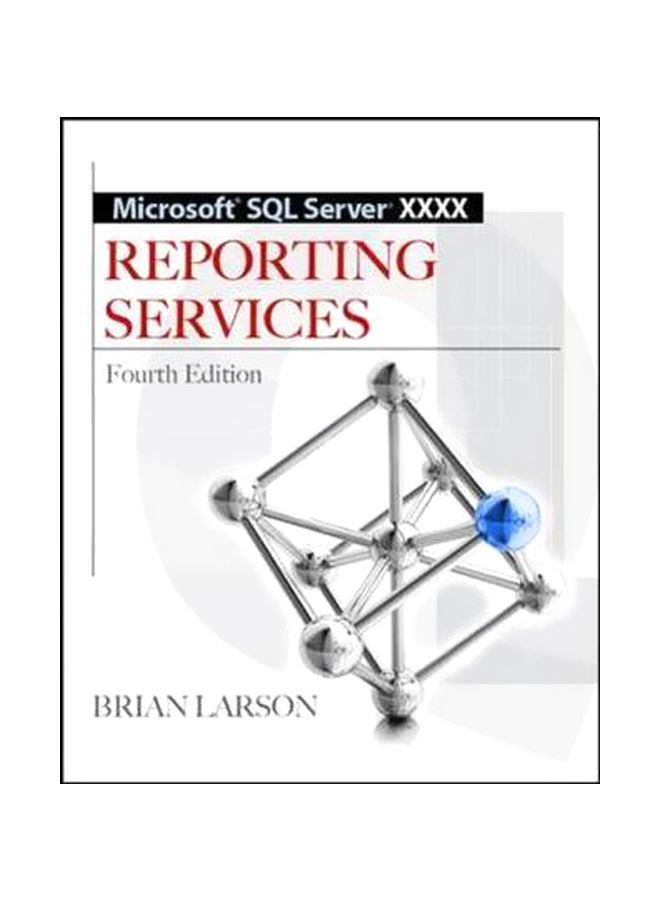 Microsoft Sql Server 2012: Reporting Services Paperback English by Brian Larson - 25-Apr-12