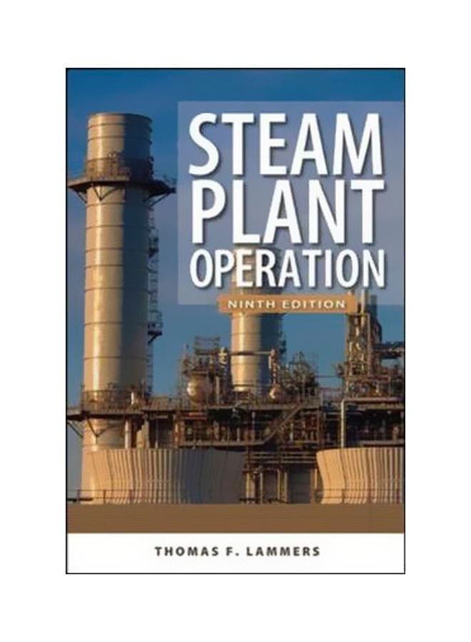 Steam Plant Operation 9th Edition Hardcover English by Everett B. Woodruff - 1-Sep-11 
