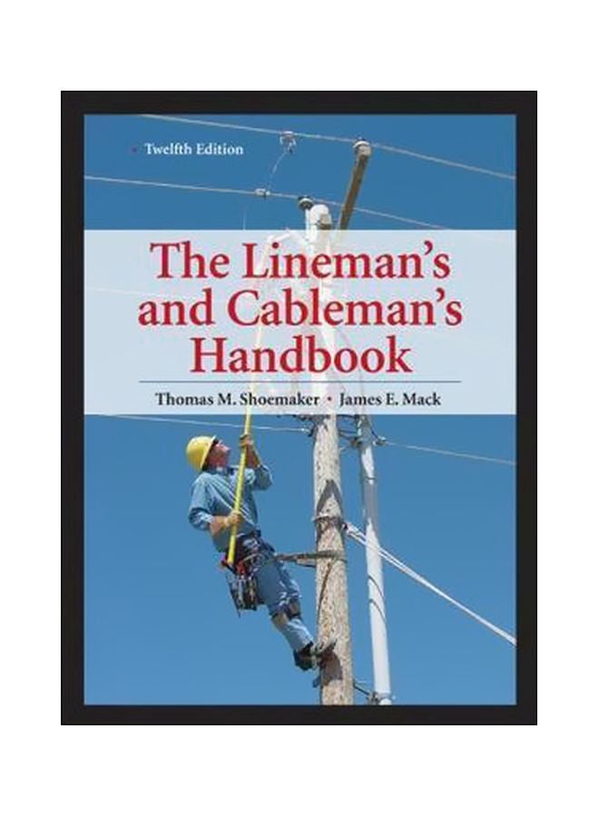Lineman's And Cableman's Handbook Hardcover English by Thomas M. Shoemaker - 1-Sep-11 