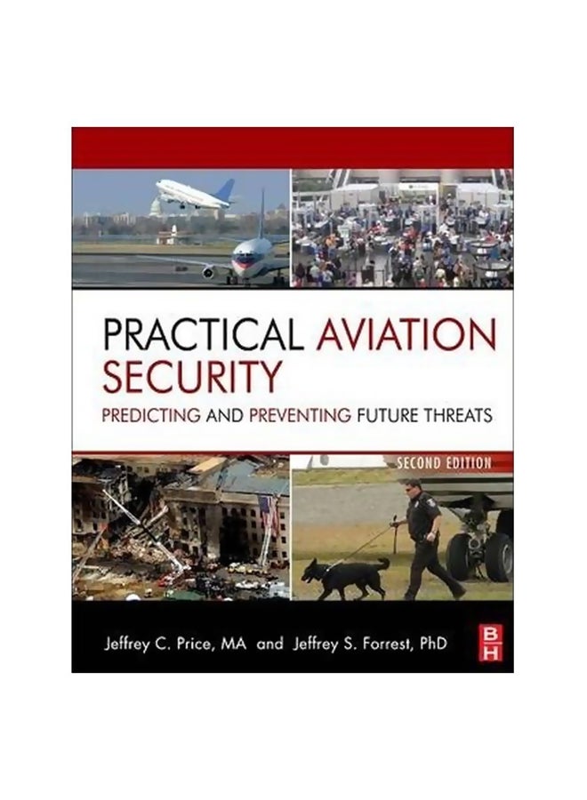 Practical Aviation Security Hardcover English by Jeffrey Price - 15 March 2013 