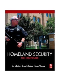 Homeland Security: The Essentials Paperback English by Jane A. Bullock