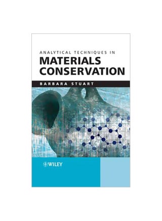 Analytical Techniques In Materials Conservation Paperback English by Barbara H. Stuart - 6-Apr-07 - v1560339387/N26591941A_1