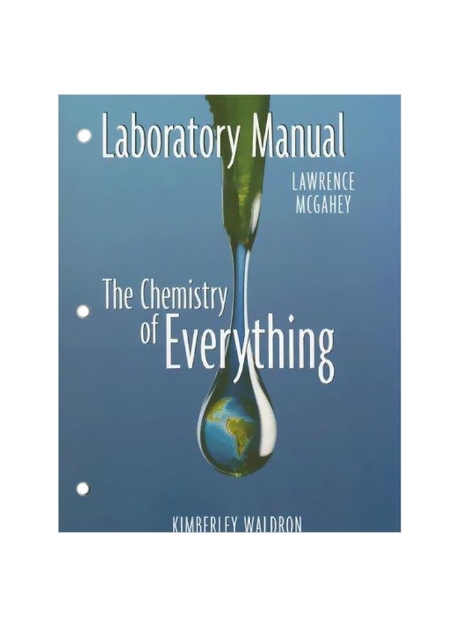 The Chemistry Of Everything: Laboratory Manual Paperback English by Kimberley Waldron - 30-Apr-06