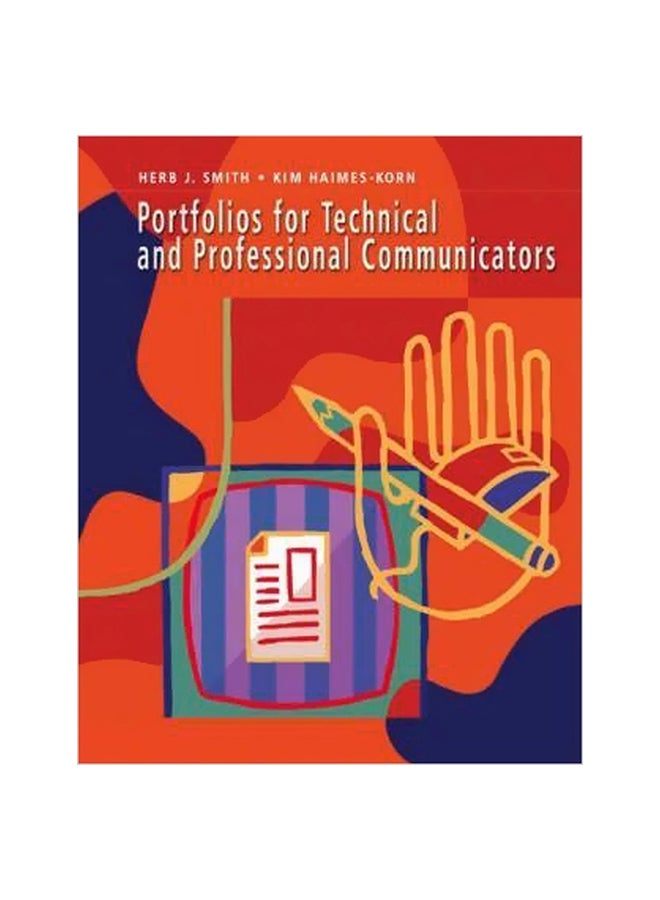 Portfolios For Technical And Professional Communicators Paperback English by Herb J. Smith - 30-Jun-06
