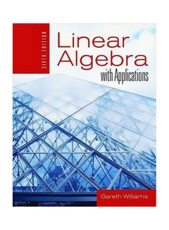 Linear Algebra With Applications Hardcover English by Gareth Williams - 1-Oct-07 