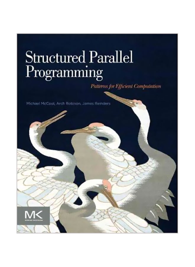 Structured Parallel Programming: Patterns For Efficient Computation Paperback English by Michael McCool - 31 Jul 2012 