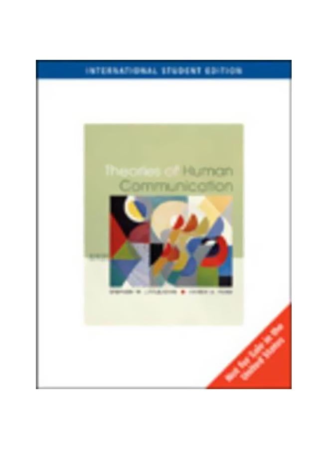 Theories Of Human Communication Paperback English by Stephen W. Littlejohn - 28-Mar-07