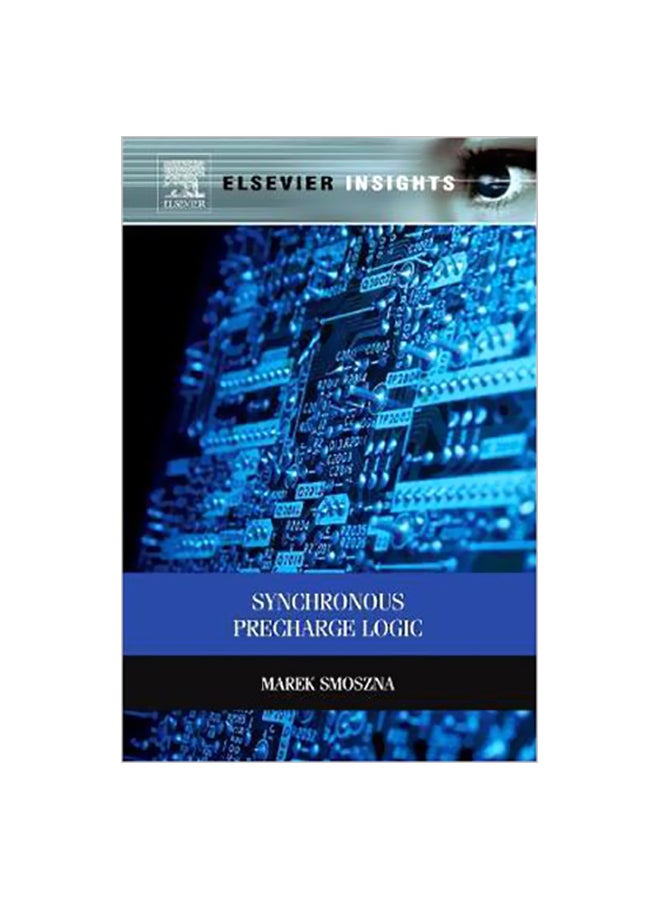 Synchronous Precharge Logic Paperback English by Marek Smoszna - 12 January 2013