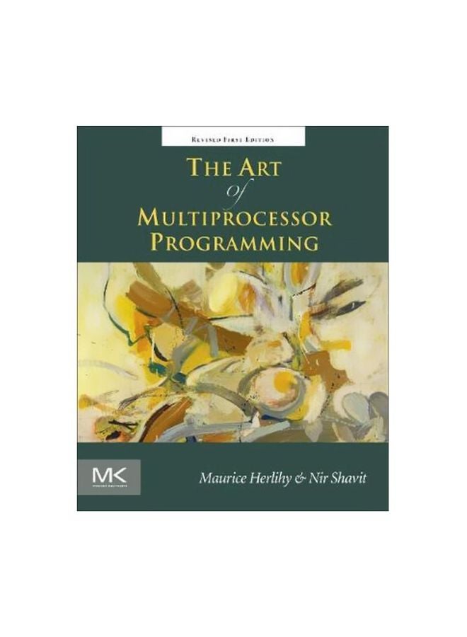The Art Of Multiprocessor Programming Paperback English by Maurice Herlihy - 25 June 2012 