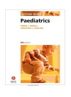 Lecture Notes Paediatrics Paperback English by Simon J. Newell - 17-Dec-07 - v1560339509/N26592186A_1