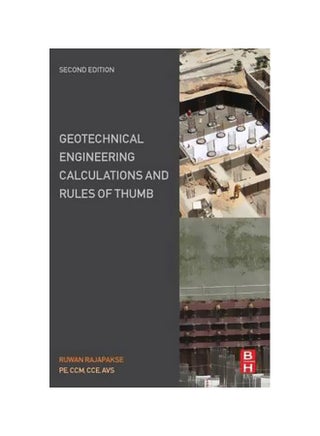 Geotechnical Engineering Calculations And Rules Of Thumb Paperback English by Ruwan Abey Rajapakse - 01 Dec 2016 - v1560339529/N26592908A_1