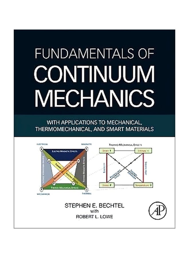 Fundamentals Of Continuum Mechanics Hardcover English by Stephen Bechtel 