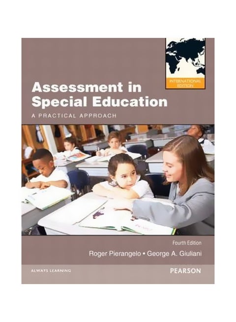 Assessment In Special Education: A Practical Approach Paperback English by Roger A. Pierangelo - 3 January 2012