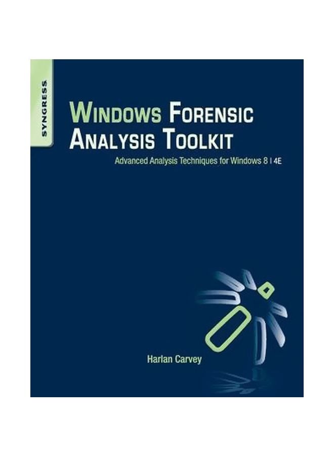 null - Windows Forensic Analysis Toolkit: Advanced Analysis Techniques For Windows 8 Paperback English by Harlan Carvey - 13 May 2014 - Image 1