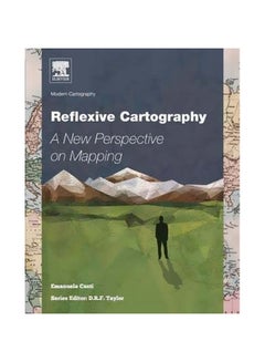 Reflexive Cartography: A New Perspective In Mapping Paperback English by Emanuela Casti - 01 Sep 2015 