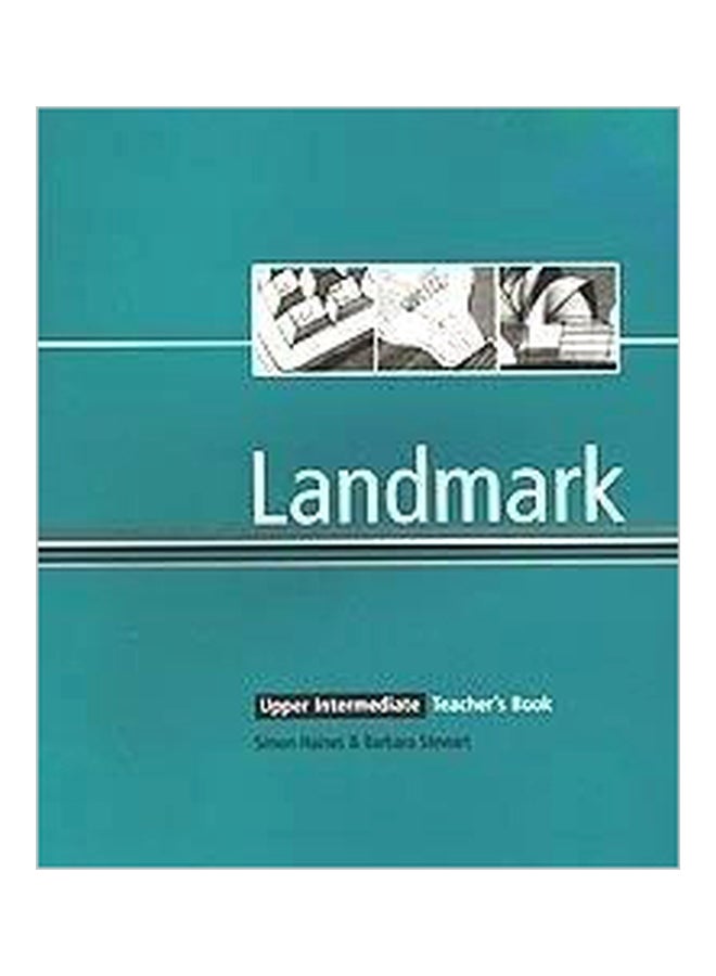 Landmark: Upper-Intermediate Teacher's Book Paperback Spanish by Simon Haines - 36580 