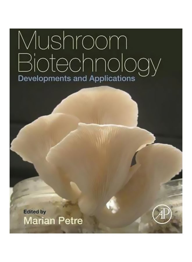 Mushroom Biotechnology: Developments And Applications paperback english - 01 Dec 2016 