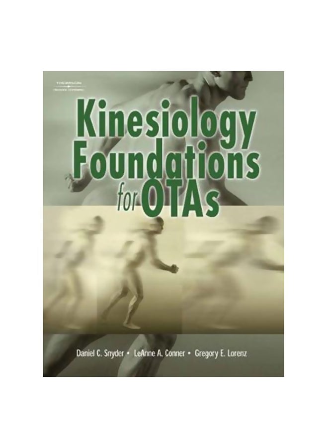 Kinesiology Foundations For Otas Paperback English by LeAnne Conner - 15 Jun 2007 