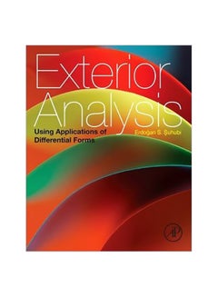 Exterior Analysis: Using Applications Of Differential Forms Hardcover English by Erdogan S. Suhubi - 30 September 2013 - v1560339647/N26592683A_1