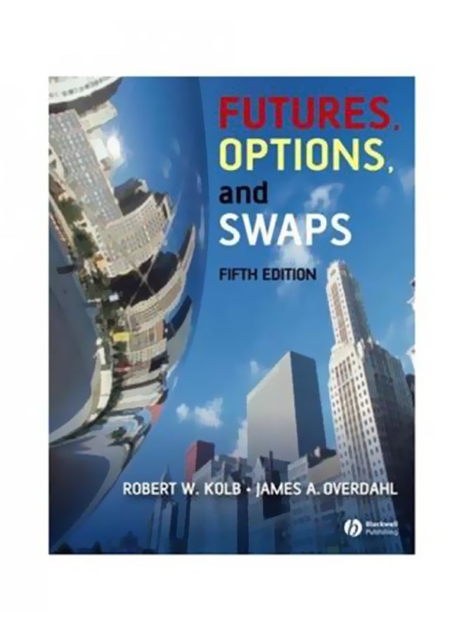 Futures, Options, And Swaps Hardcover English by Robert W. Kolb - 2-May-07 