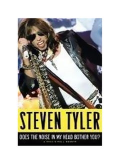 Does The Noise In My Head Bother You? : A Rock 'n' Roll Memoir hardcover english - 01-Oct-11