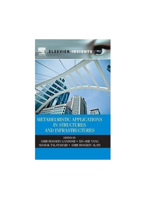 Metaheuristic Applications In Structures And Infrastructures Hardcover English by Amir Hossein Gandomi - 1 December 2013