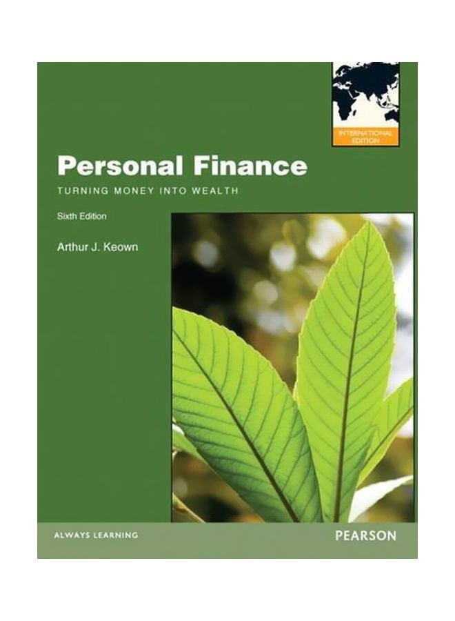 Personal Finance: Turning Money Into Wealth Paperback English by Arthur J. Keown - 1 February 2012 