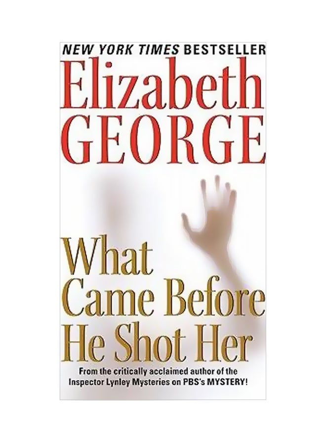 What Came Before He Shot Her Paperback English by Elizabeth George - 01-Sep-07 