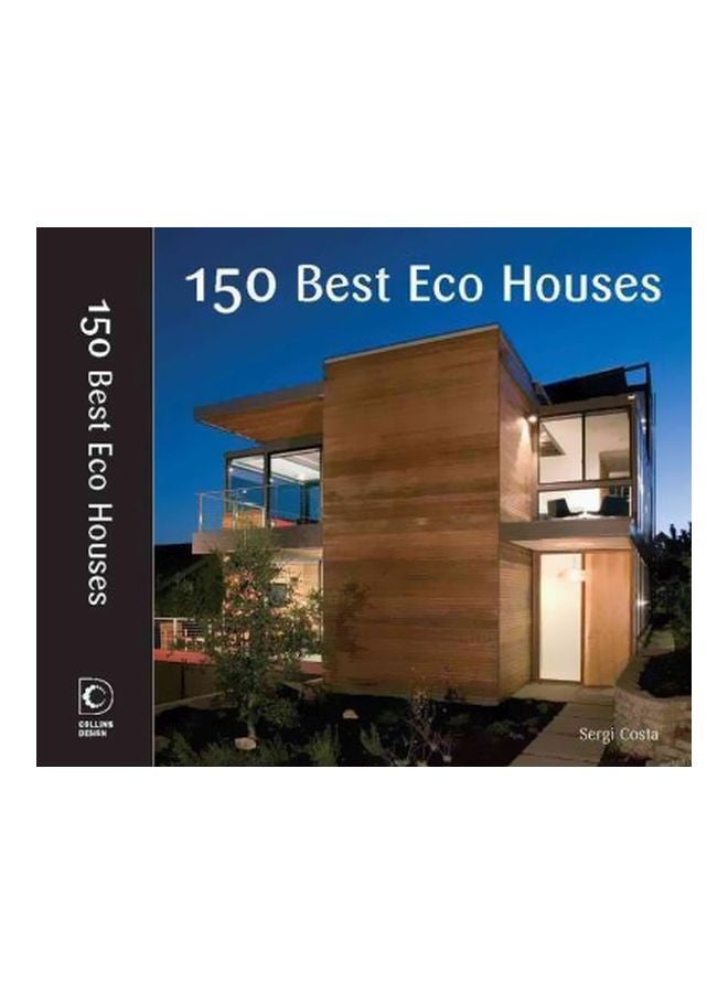 150 Best Eco House Ideas Hardcover English by Marta Serrats - 25 Mar 2011 