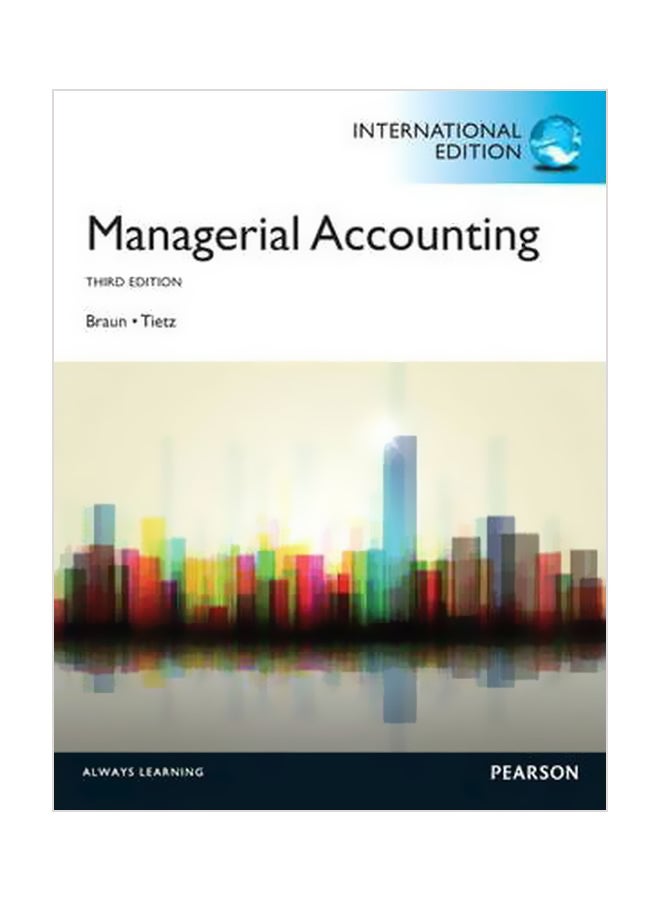 Managerial Accounting Paperback English by Karen W. Braun - 2 January 2012