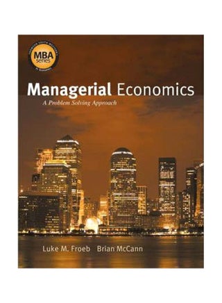 Managerial Economics A Problem Solving Approach Hardcover English by Luke M. Froeb - 01-Apr-07 - v1560339768/N26593795A_1