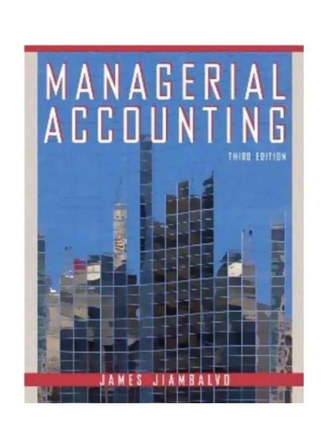 Managerial Accounting Hardcover English by James Jiambalvo - 02 Feb 2007 